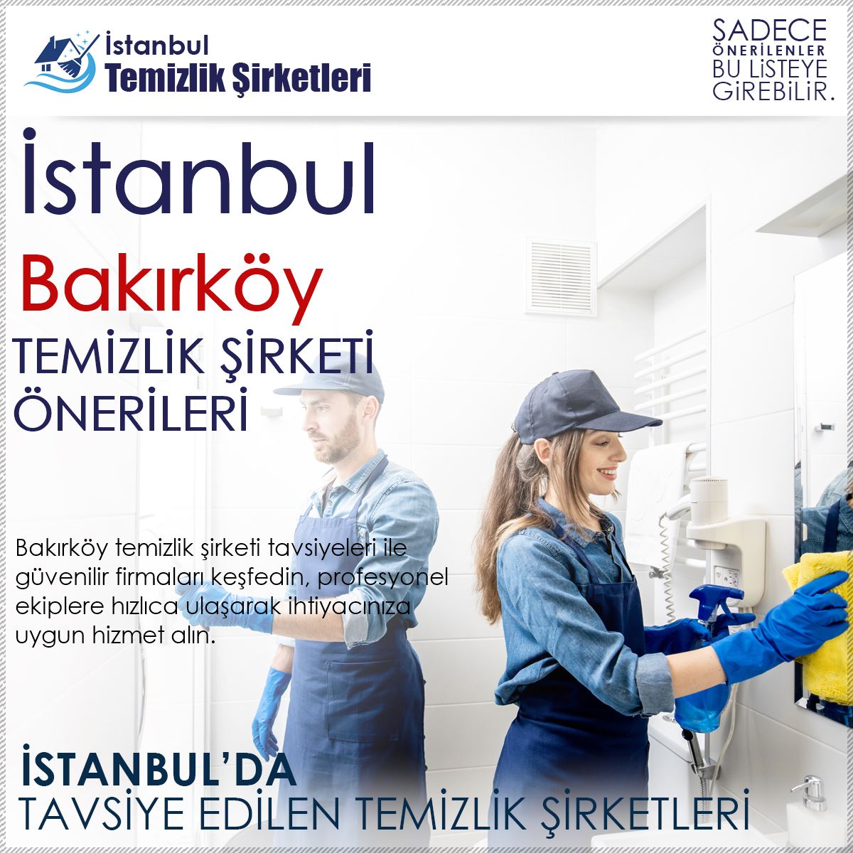 Bakırköy Temizlik Şirketi Tavsiyeleri