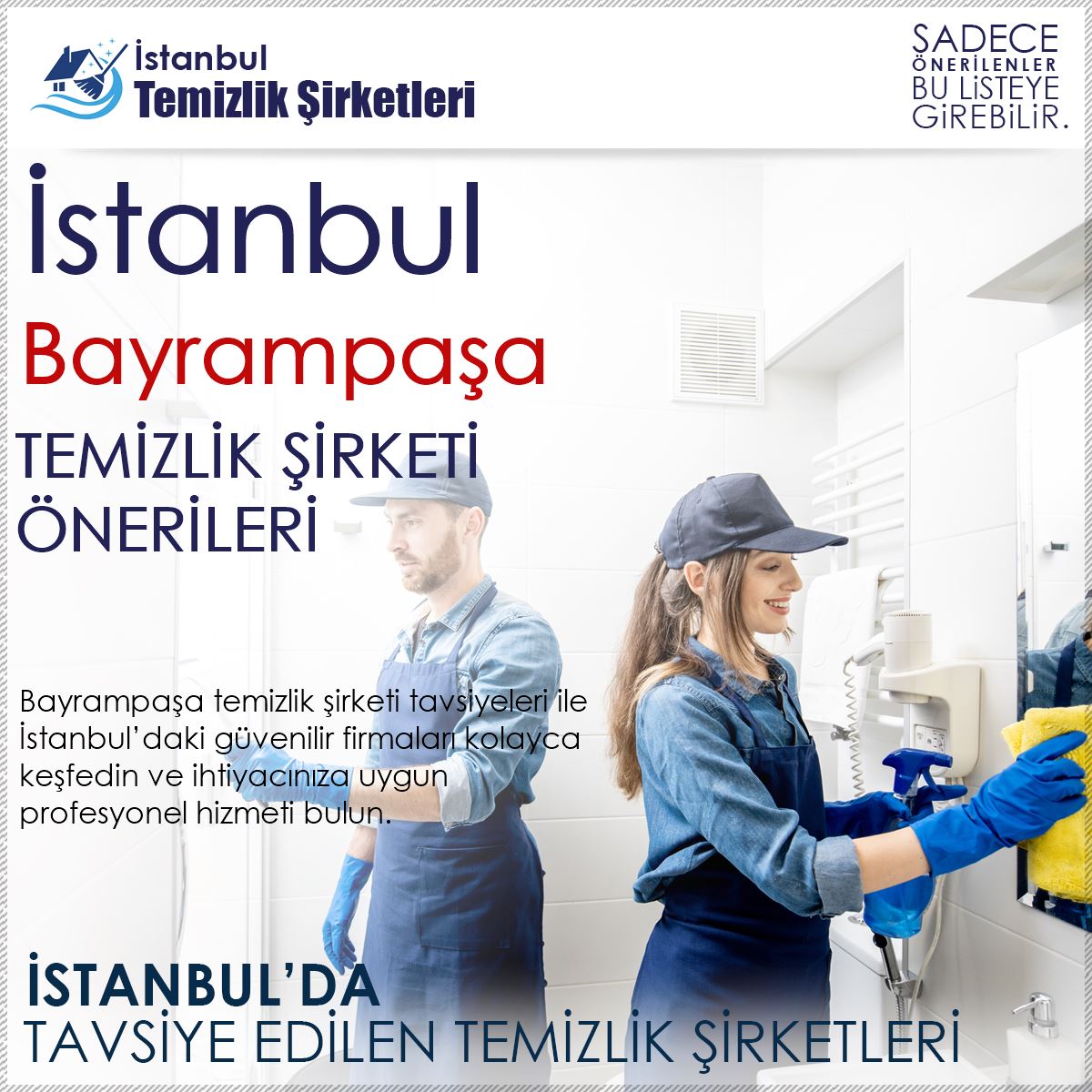 Bayrampaşa Temizlik Şirketi Tavsiyeleri