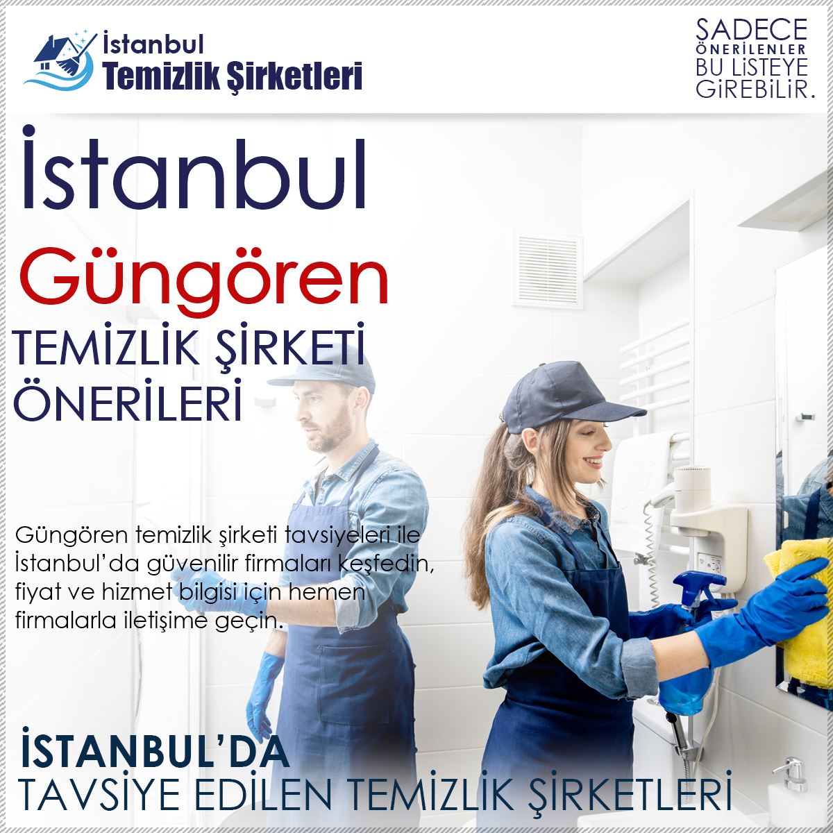 Güngören Temizlik Şirketi Tavsiyeleri