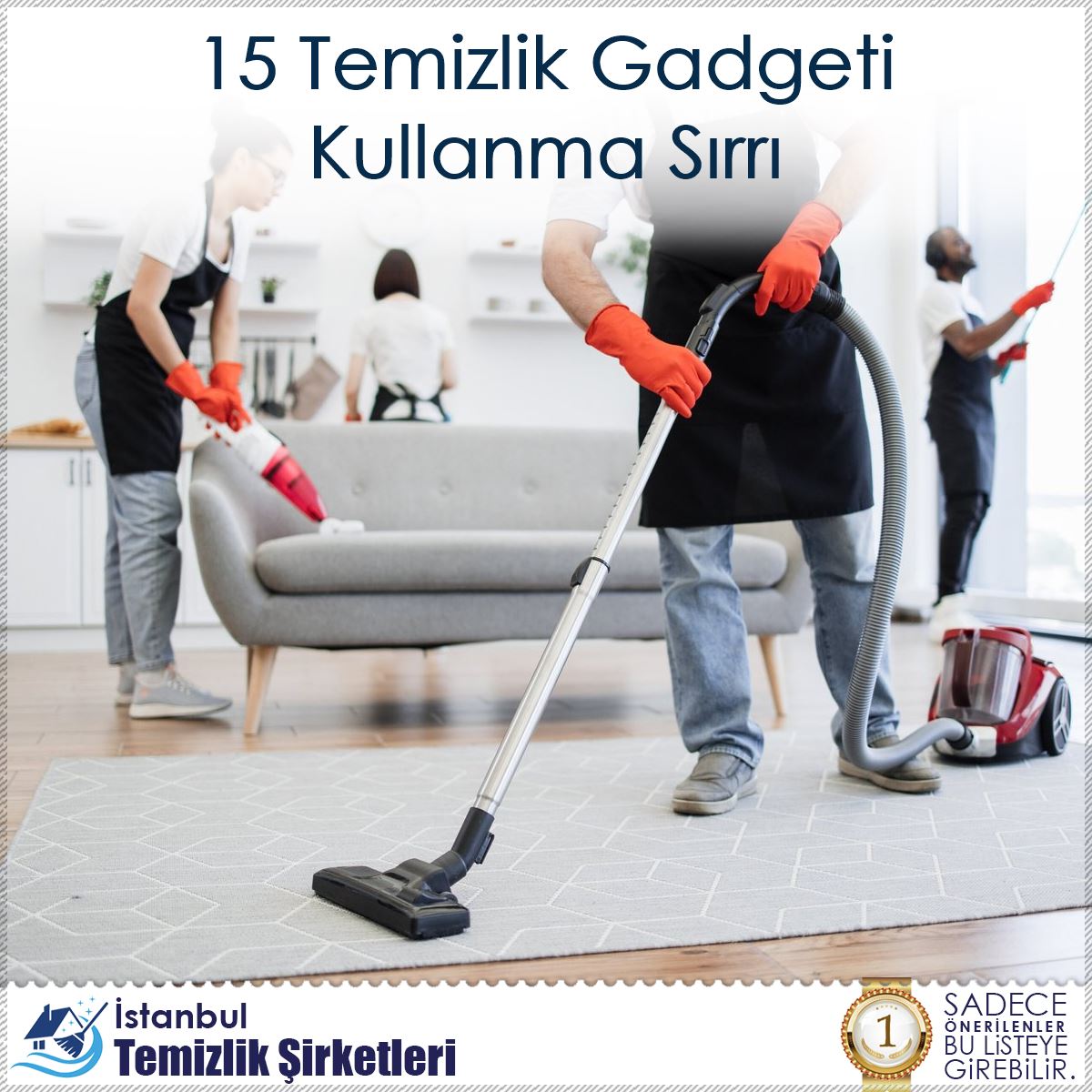 15 Temizlik Gadgeti Kullanma Sırrı
