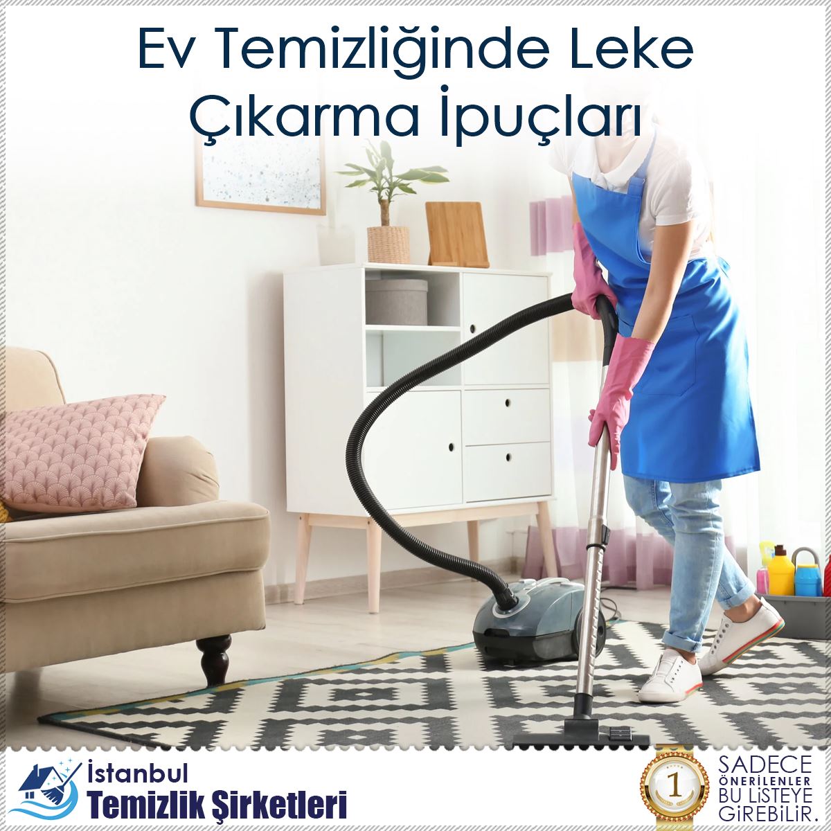 Ev Temizliğinde Leke Çıkarma İpuçları