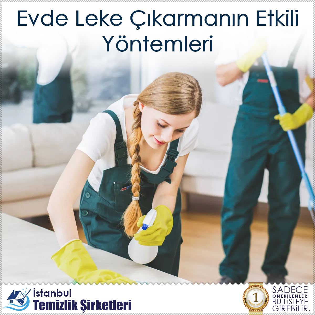 Evde Leke Çıkarmanın Etkili Yöntemleri
