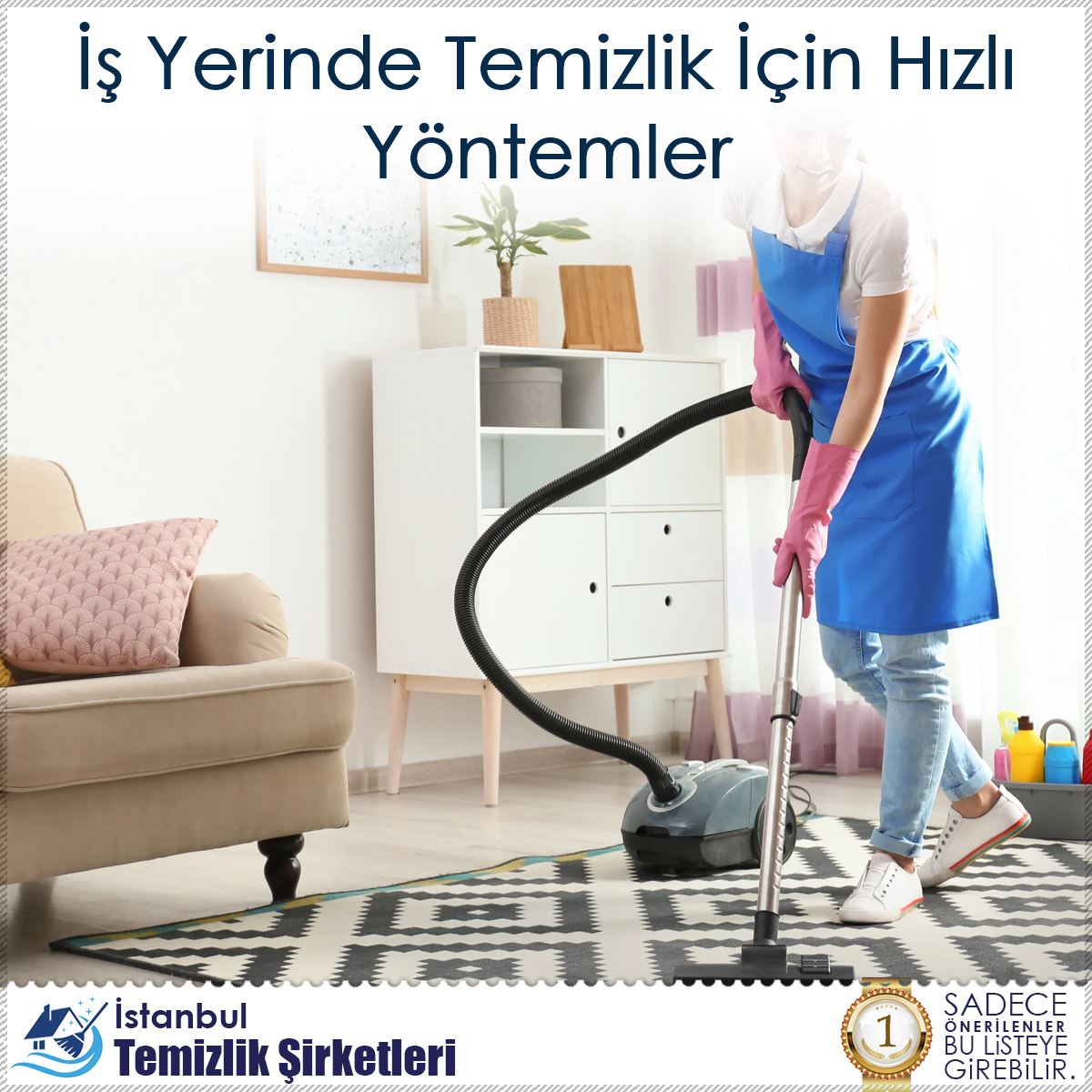 İş Yerinde Temizlik İçin Hızlı Yöntemler : Kapak Görseli