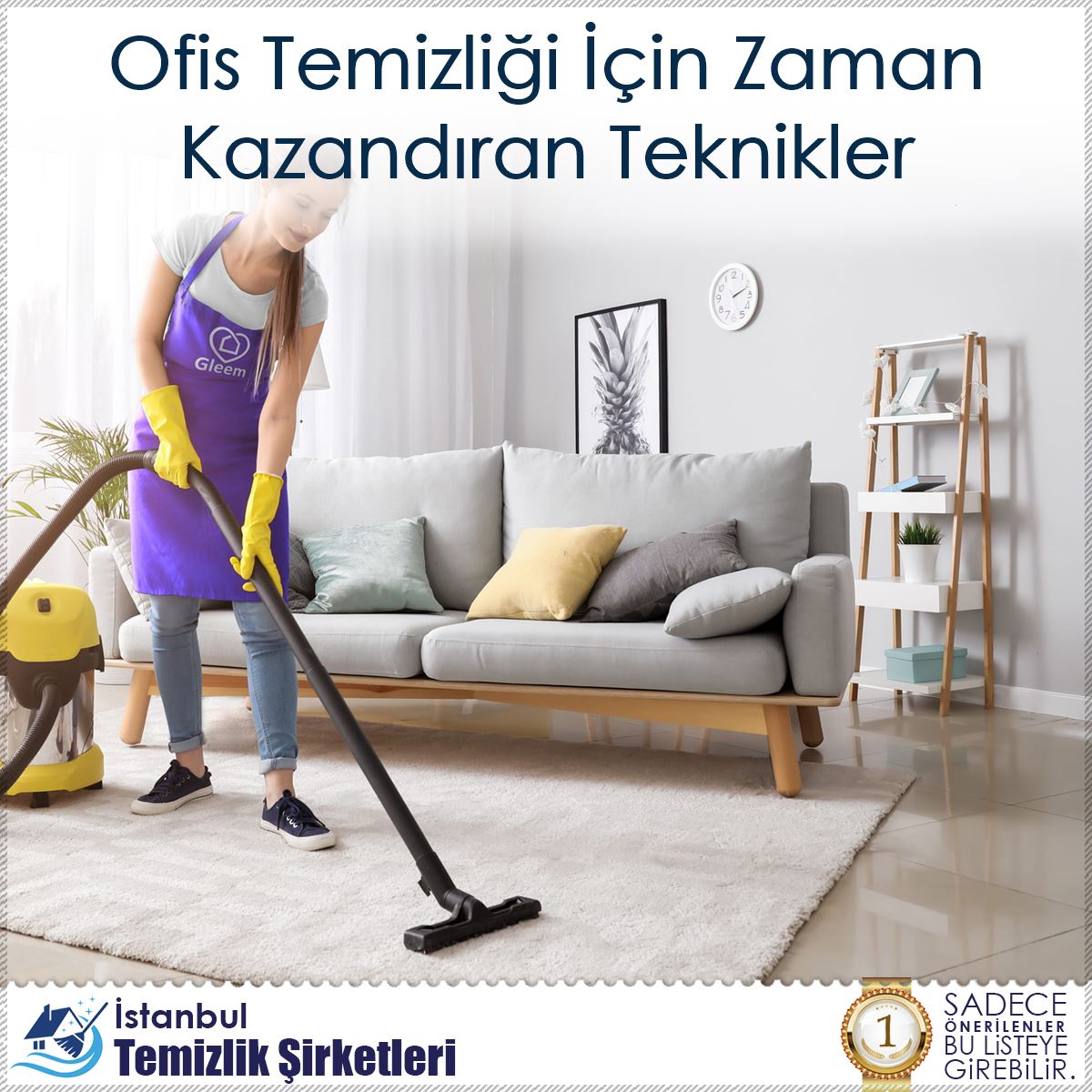 Ofis Temizliği İçin Zaman Kazandıran Teknikler : Kapak Görseli